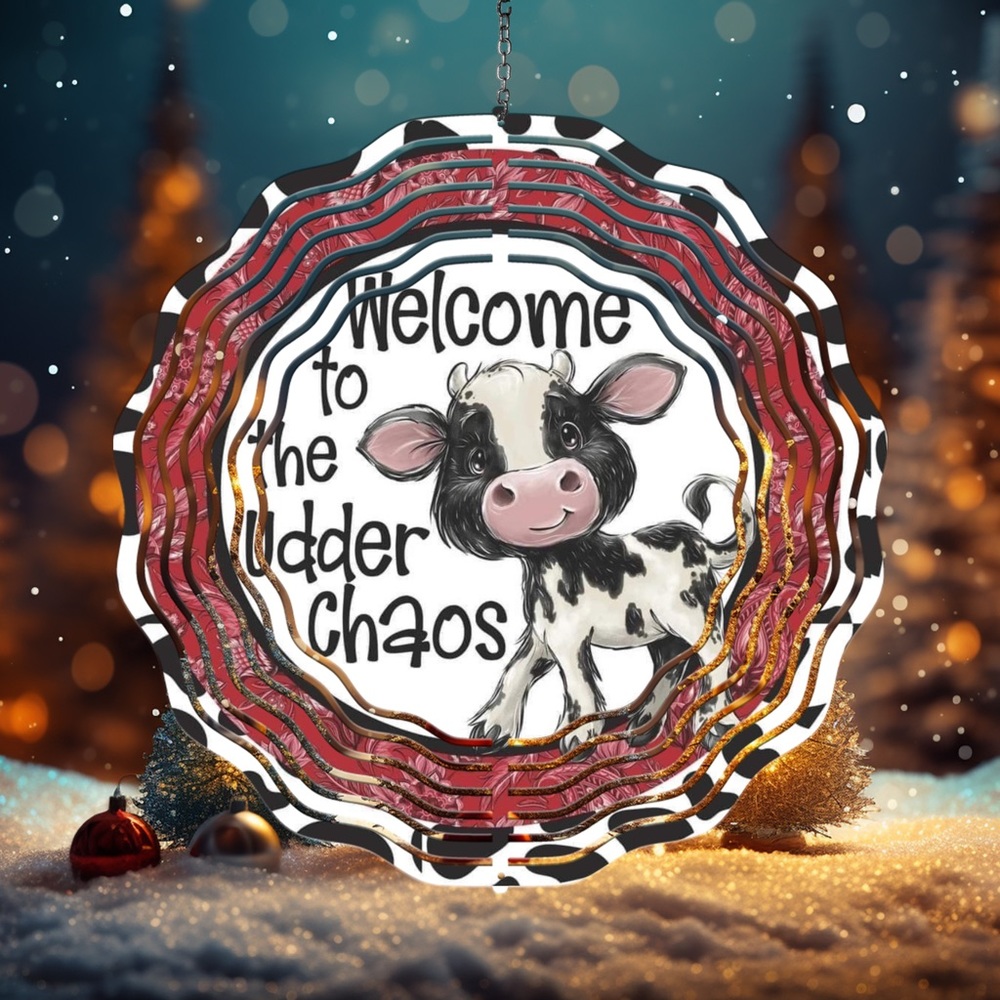 Handcrafted 8in Welcome to udder chaos wind spinner
